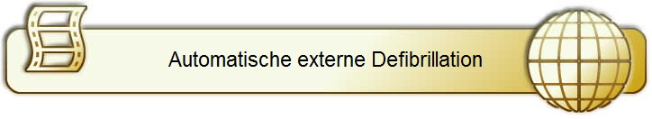 Automatische externe Defibrillation